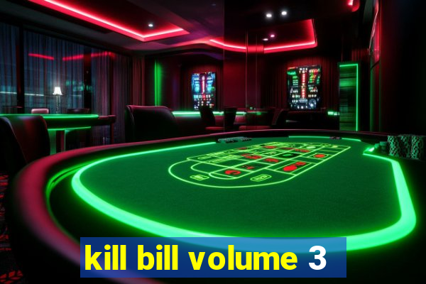 kill bill volume 3